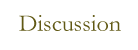 Discussion