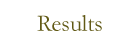 Results